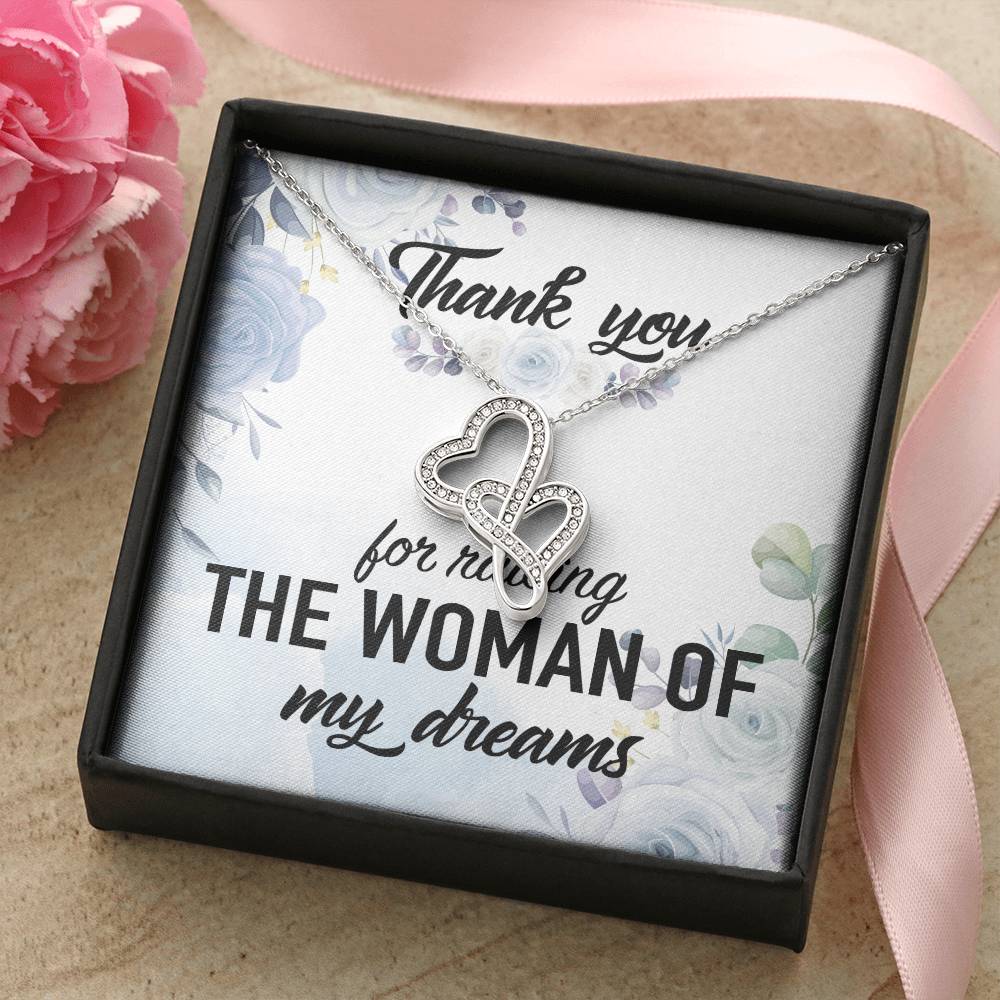 Thank You For Raising The Woman Of My Dreams  Double Hearts Necklace
