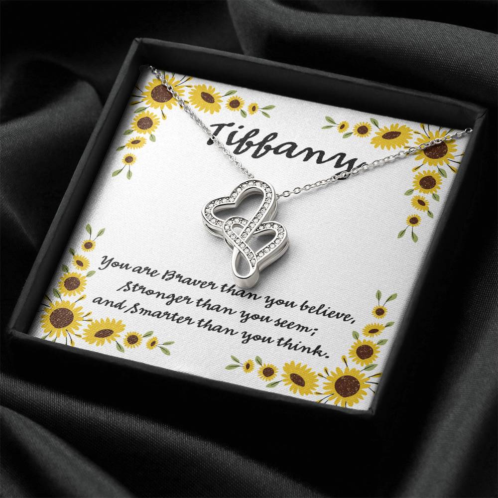 You Are Braver Than You Believe Double Hearts Necklace