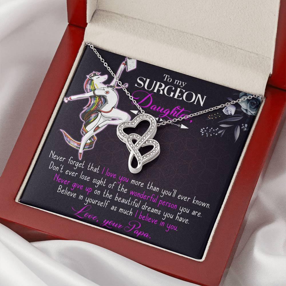 To My Surgeon Daughter - Belive In Yourself As Much I Believe In Your -  Double Hearts Necklace