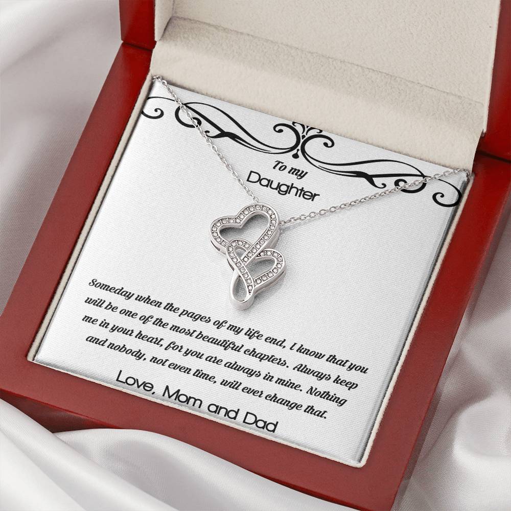 To My Daughter Someday When The Pages Of My Life End - Love Mom & Dad Double Hearts Necklace