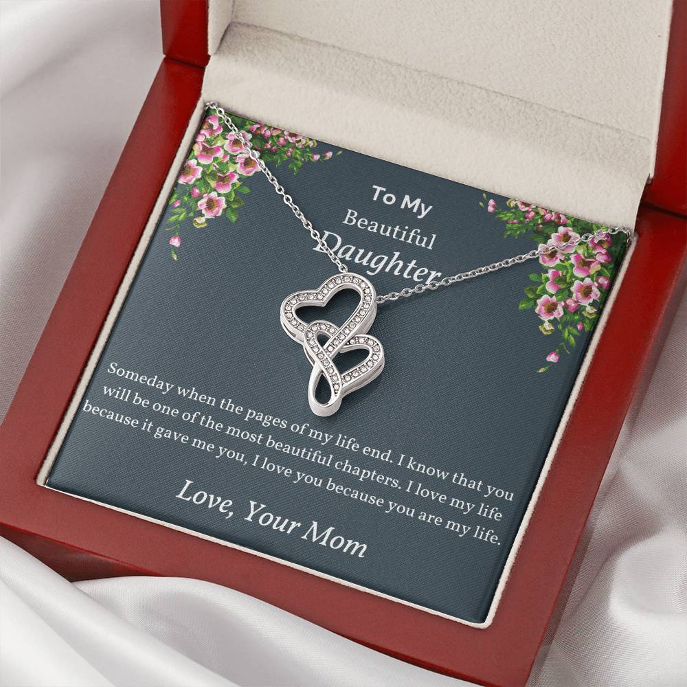 To My Beautiful Daughter - Someday When The Pages - Mom To Daughter Double Heart Necklace Gift - Mom And Daughter Alwa Double Hearts Necklace