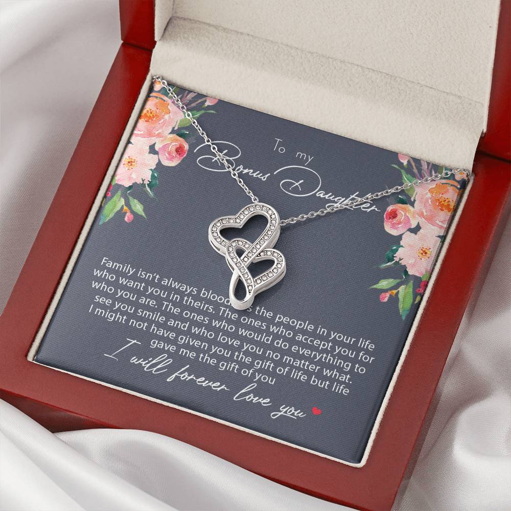 To My Bonus Daughter Family Isn't Always Blood  2 Double Hearts Necklace