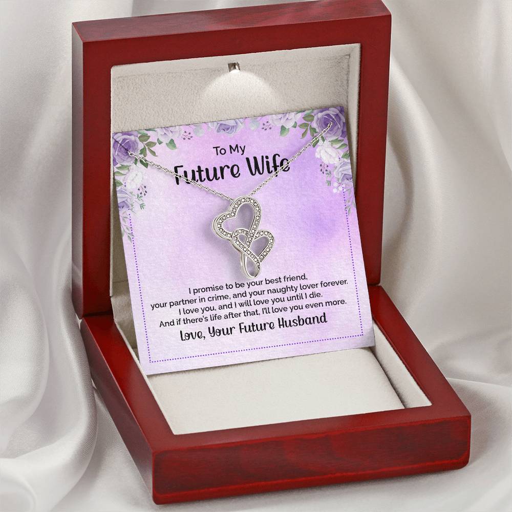 To My Future Wife I Promise To Be Your Best Friend  Double Hearts Necklace