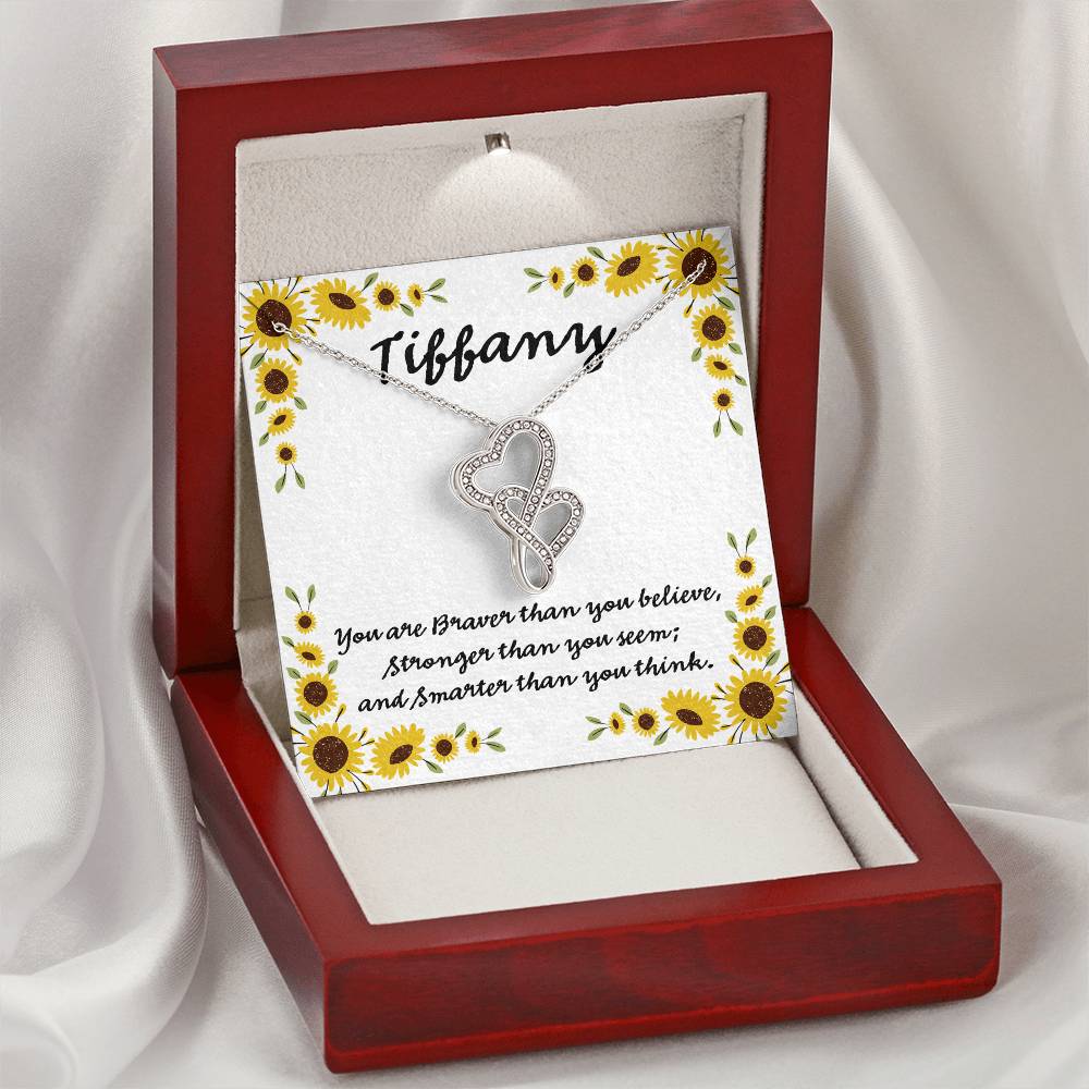 You Are Braver Than You Believe Double Hearts Necklace