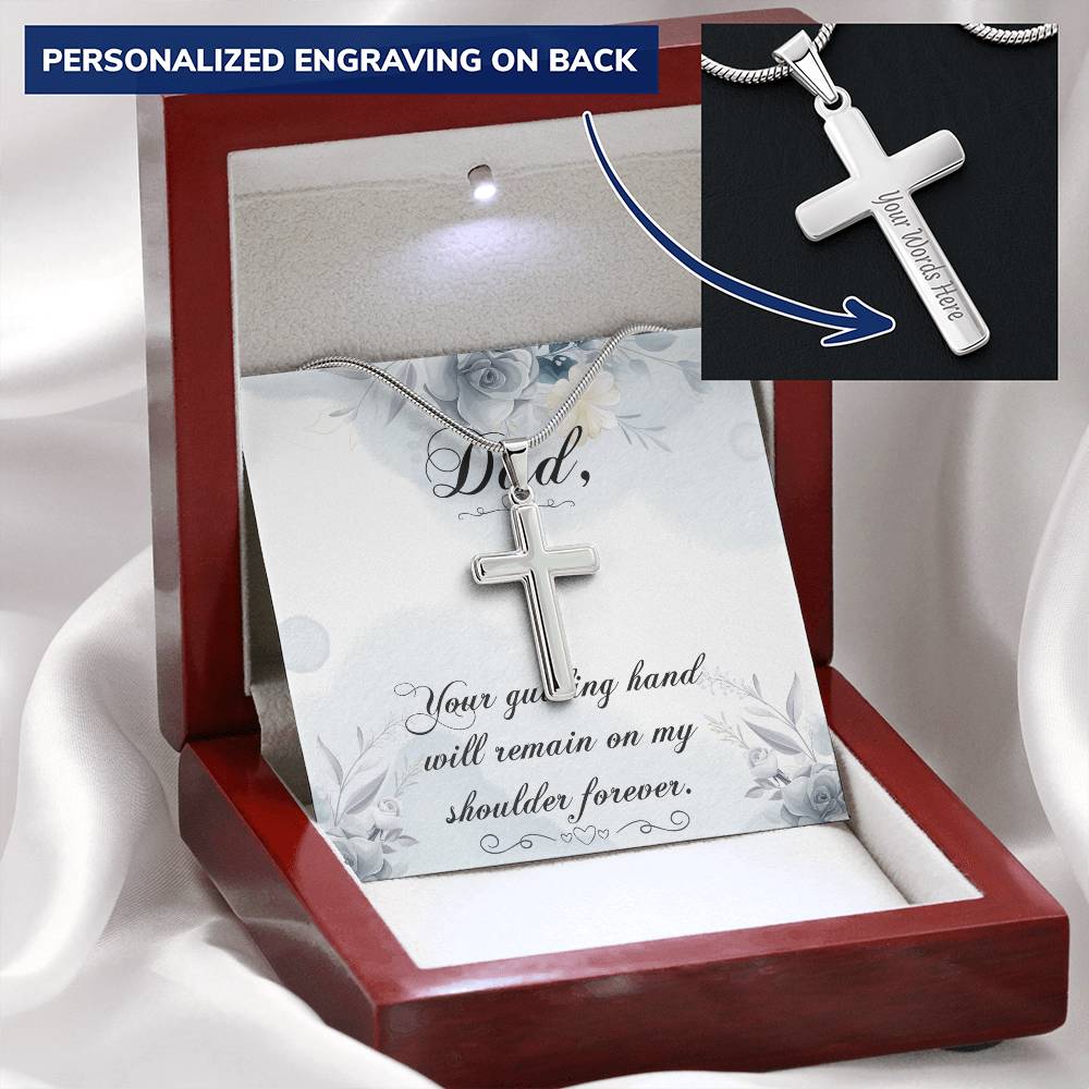 Dad - Your Guiding Hand Will Remain On My Shoulder Forever - Necklace Customize Engraved Cross Necklace