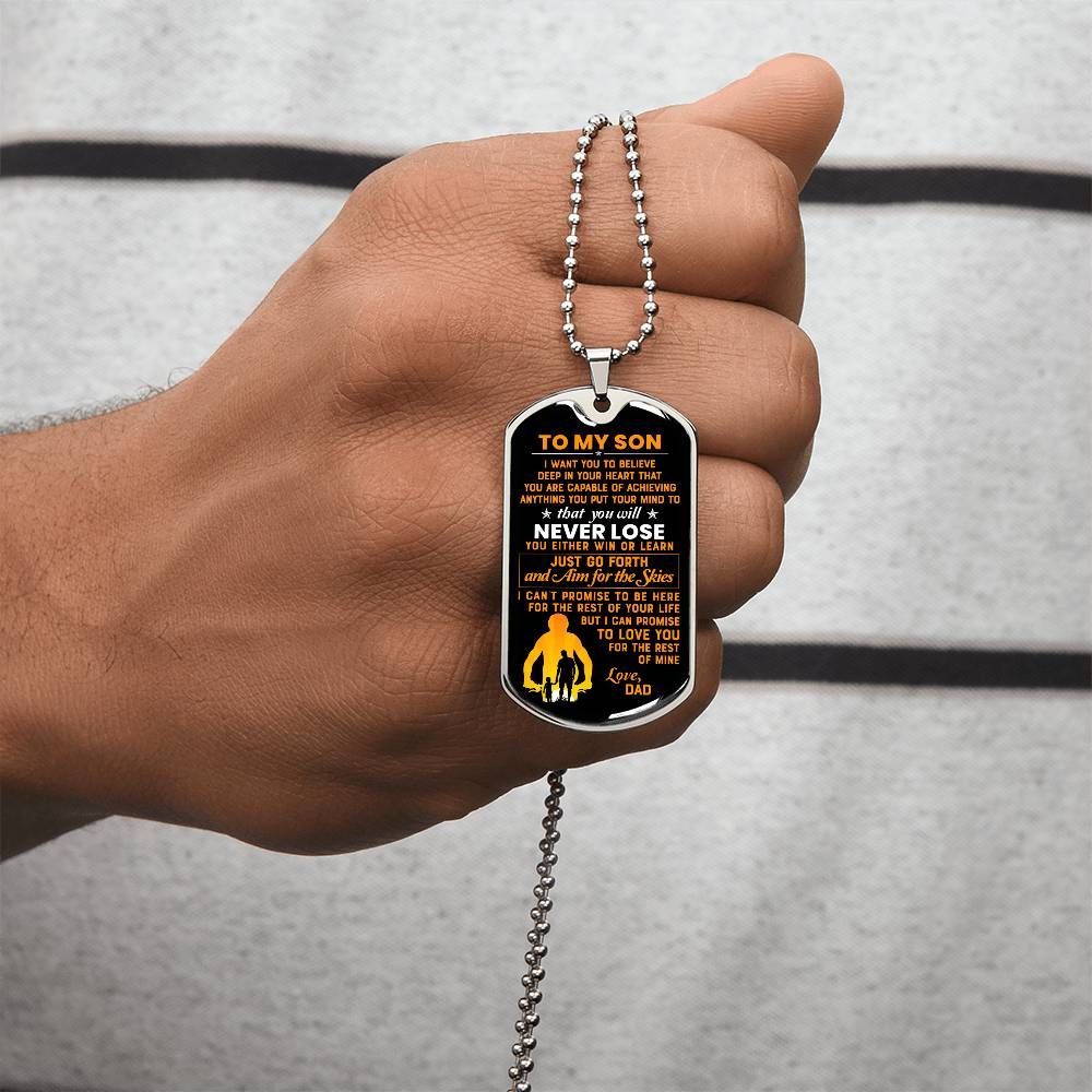To My Son I Want You To Believe Deep In Your Heart… Luxury Dog Tag - Army Tag Necklace, Dog Tag Necklace