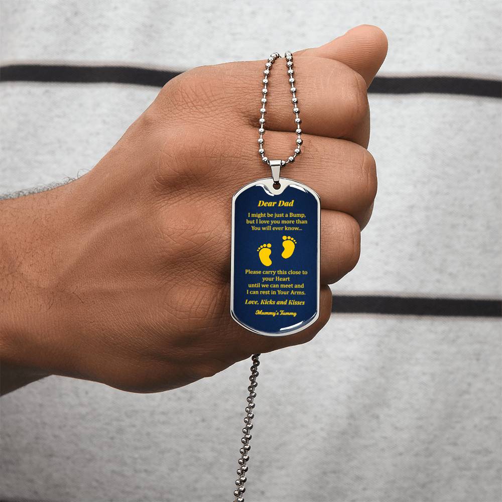 Dear Dad - I Might Be Just A Bump Now - Fathers Day Dog Tag Necklace - Army Tag Necklace, Dog Tag Necklace