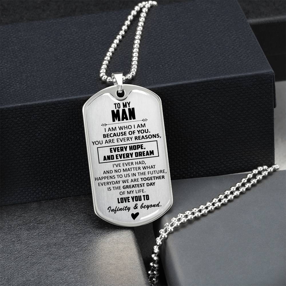 Gift For Your Man - Because Of You - Dog Tag - Army Tag Necklace, Dog Tag Necklace