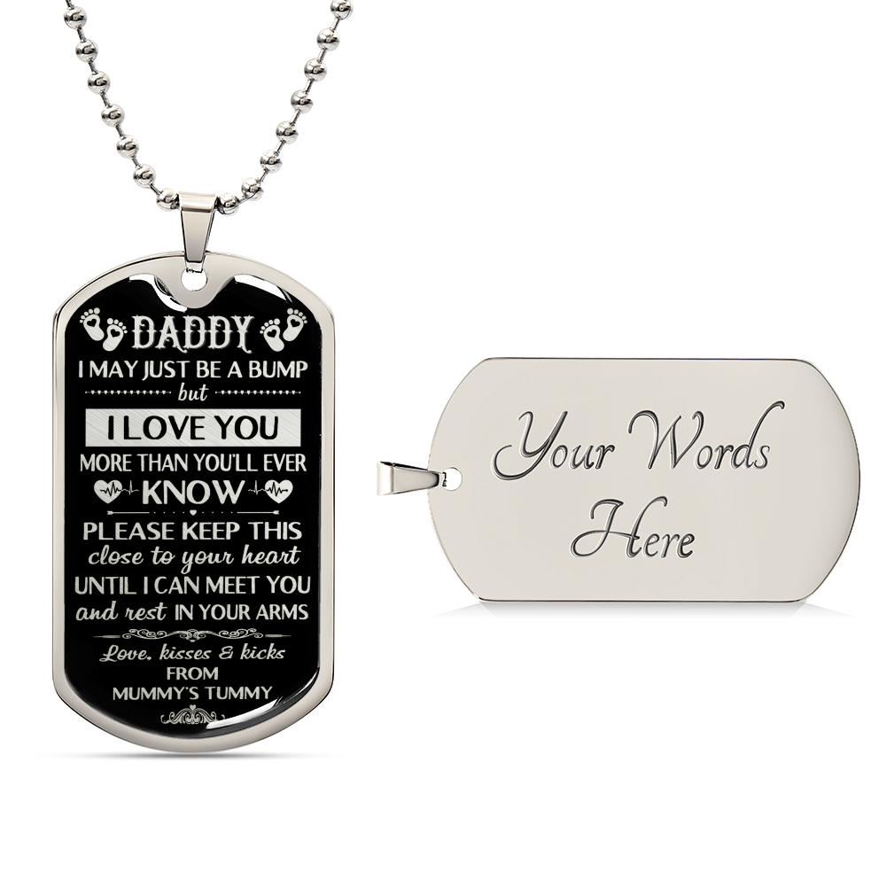 I May Just Be A Bump - Daddy Necklace - Army Tag Necklace, Dog Tag Necklace