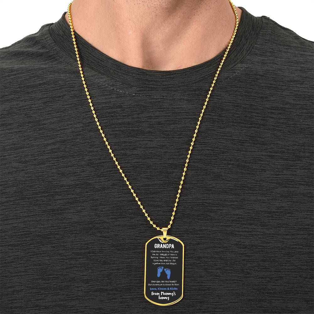 Grandpa I Can Hear You Say You Love Me - Blue Version - Army Tag Necklace, Dog Tag Necklace
