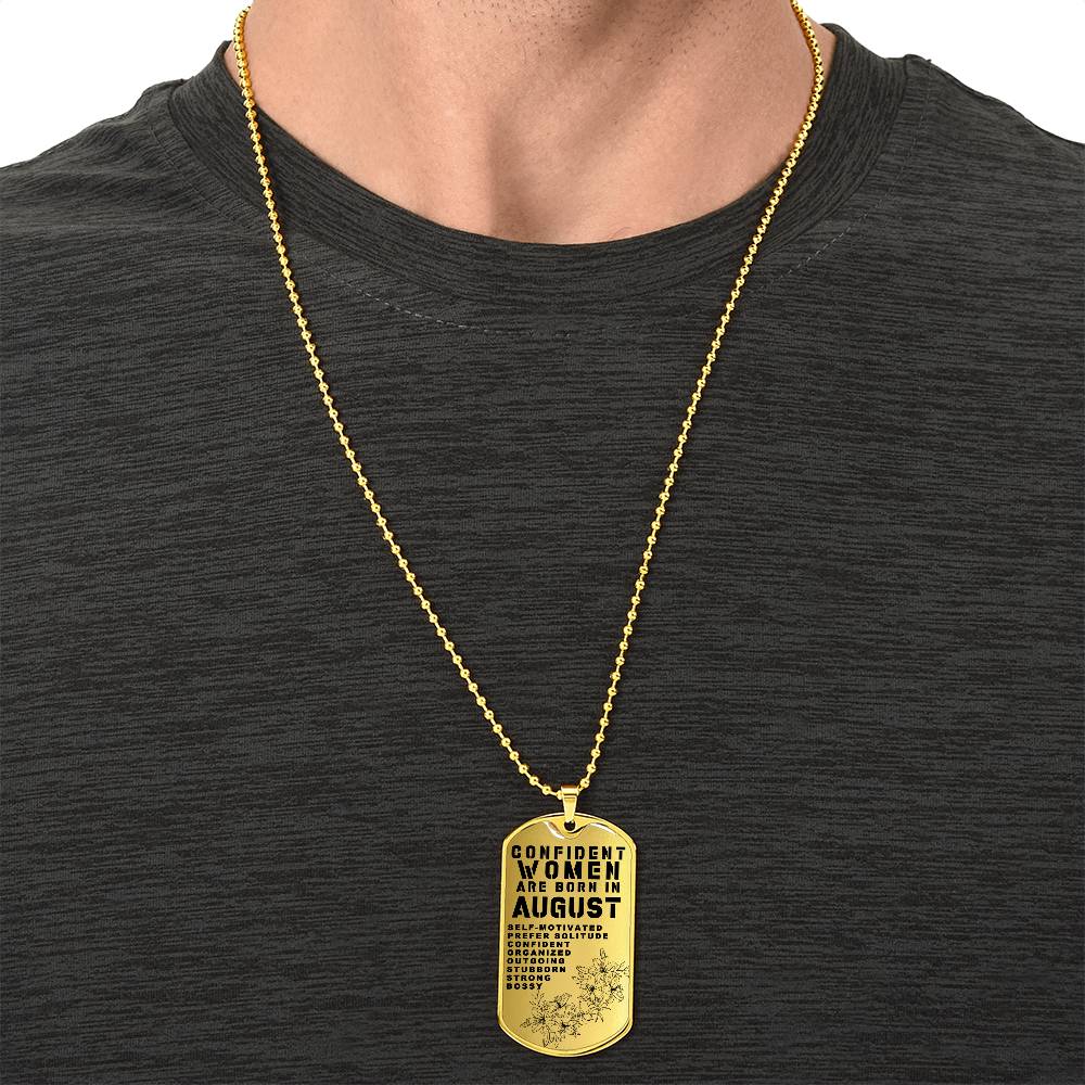 Confident Women Are Born In August Luxury Necklace With Dog Tag Gold - Army Tag Necklace, Dog Tag Necklace