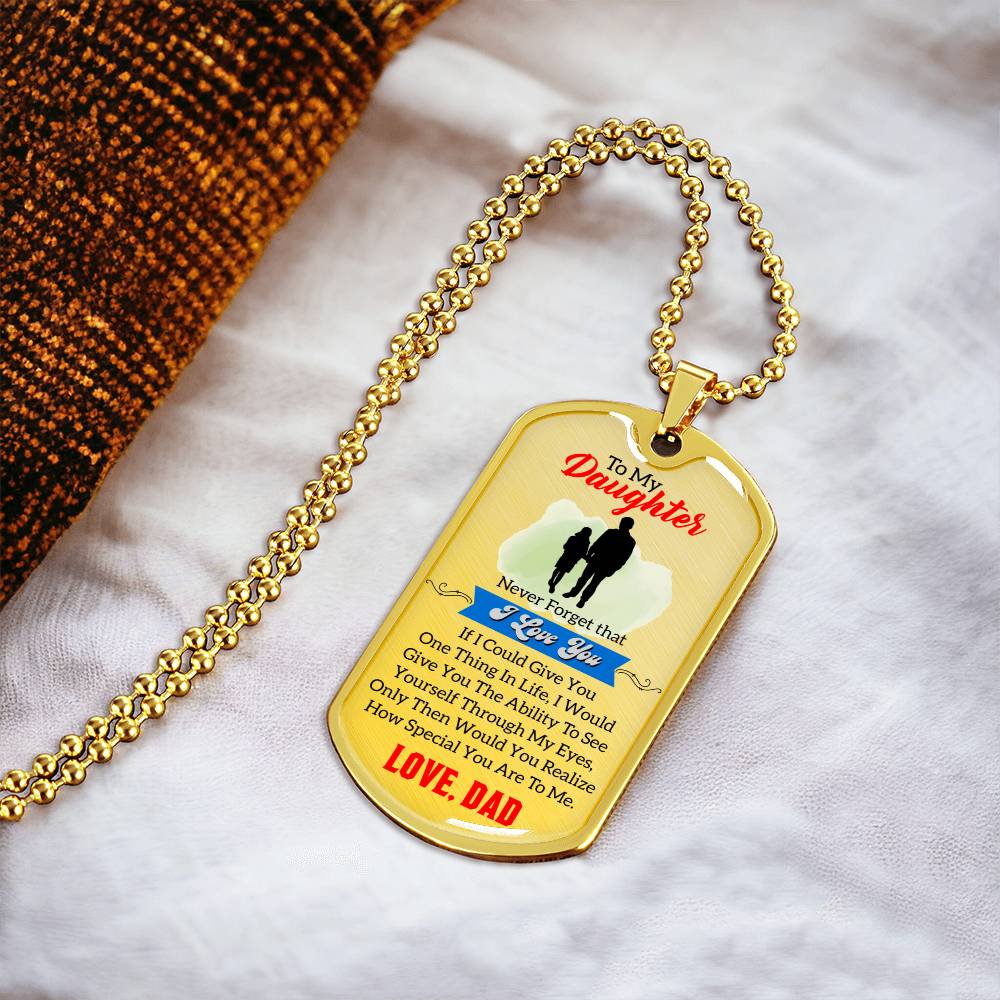 Gift For Daughter - Premium Dog Tag From Dad - Army Tag Necklace, Dog Tag Necklace