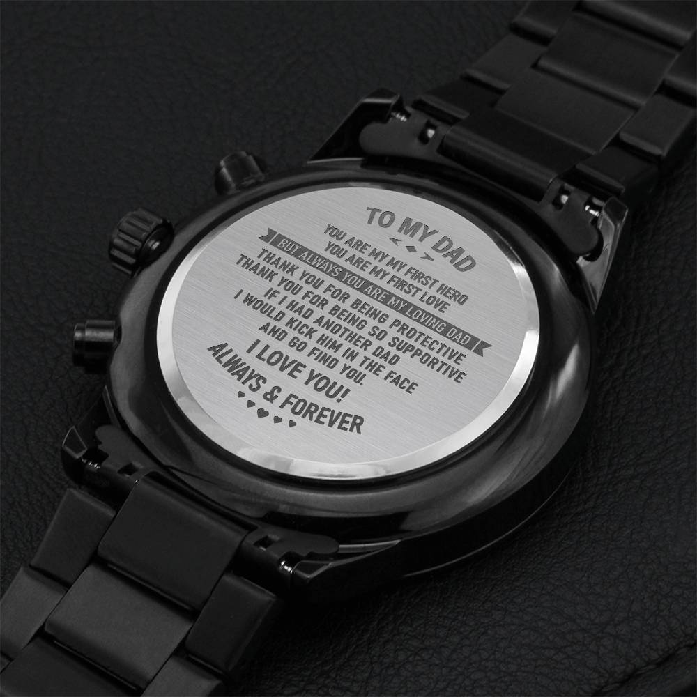 Dad You Are My First Hero-wrist Watch Perfect Gift For Father's Day Anniversary Birthday Engraving Chronograph Watch