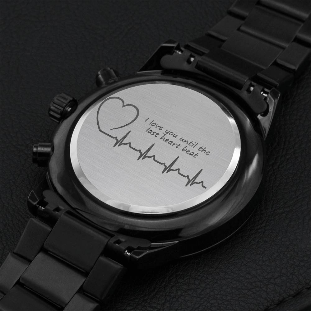 I Love You Until The Last Heart Beat Gift For Wife Husband Engraving Chronograph Watch