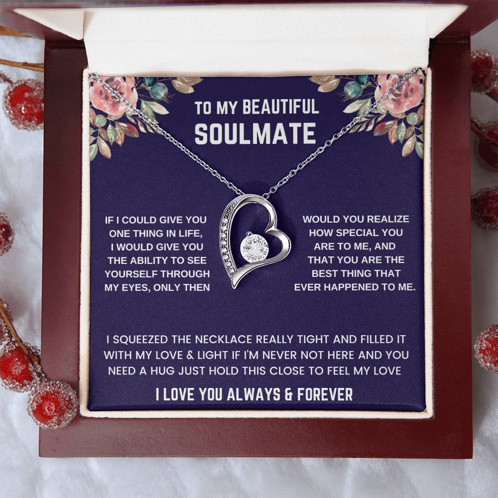 To Beautiful Soulmate  If I Could Forever Love Necklace