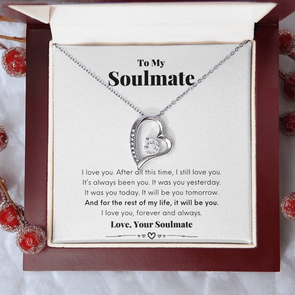 To My Soulmate It's Always Been You Necklace 1 Forever Love Necklace