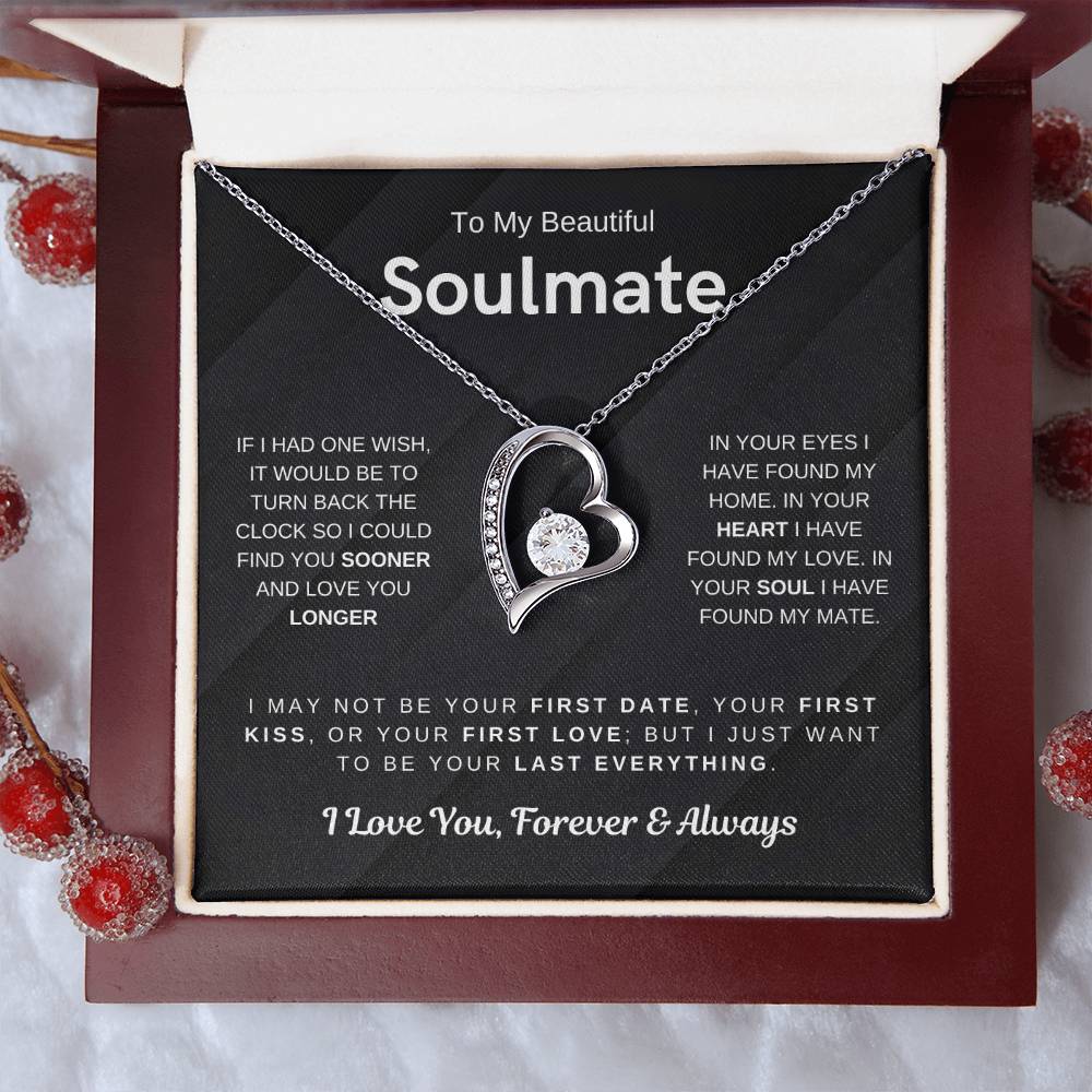 To My Beautiful Soulmate, I Want To Be Your Last Evething - Forever Love Necklace