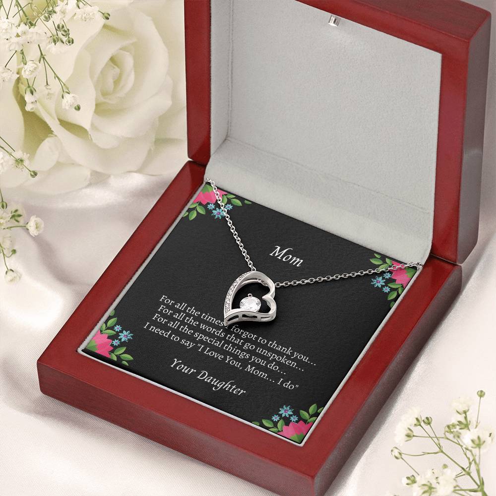 To My Mom For All The Times 1 Forever Love Necklace