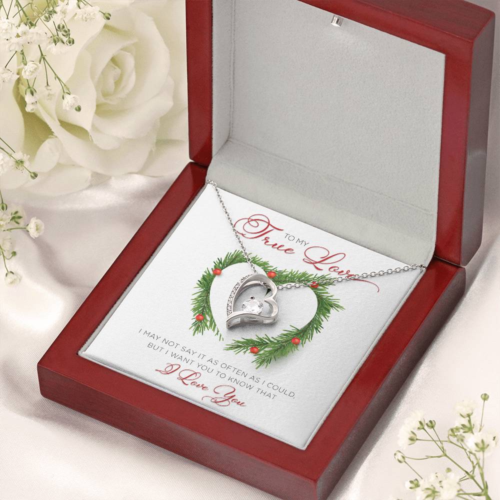 To My True Love – I Want You To Know That I Love You – 2 Forever Love Necklace