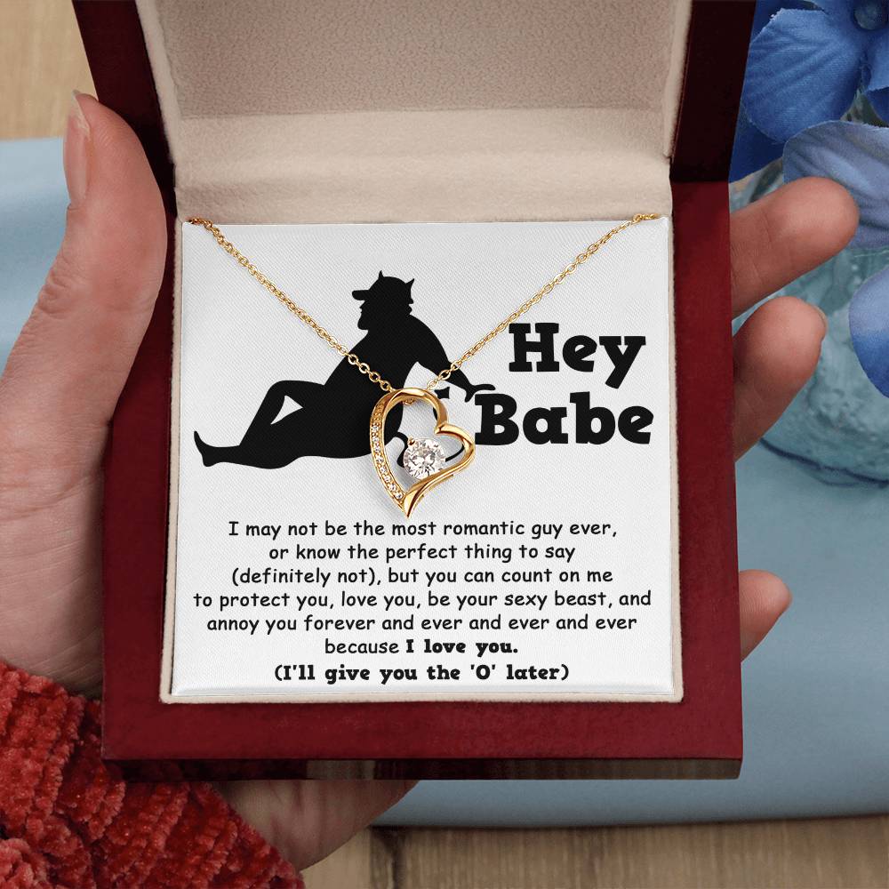 Forever Love Necklace - Hey Babe, Not The Most Romantic Guy Ever Forever Love Necklace