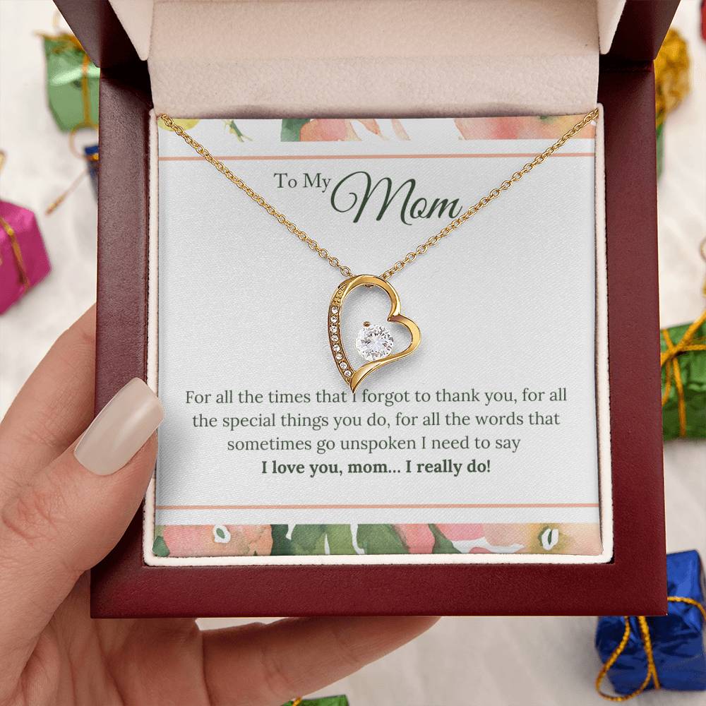 To My Mom I Love You Mom...i Realy Do! Forever Love Necklace