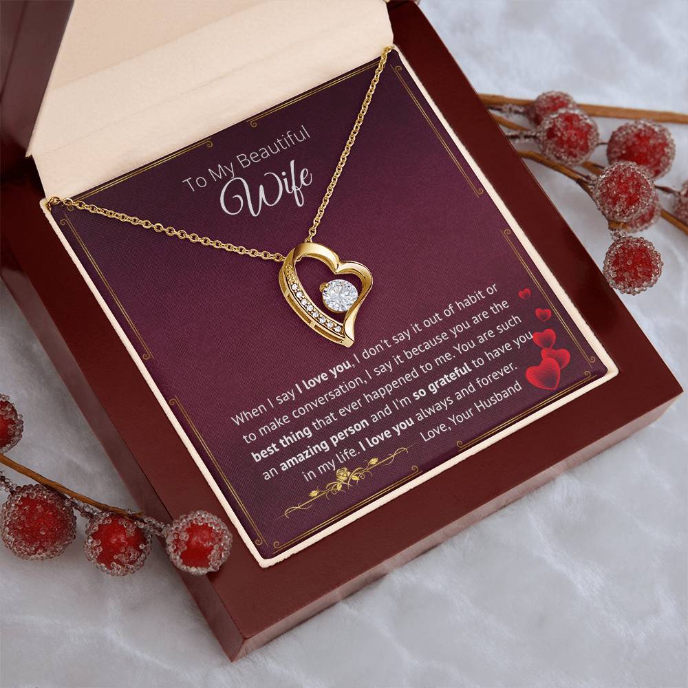 You Are The Best Thing That Ever Happened To Me - Forever Love Necklace Forever Love Necklace