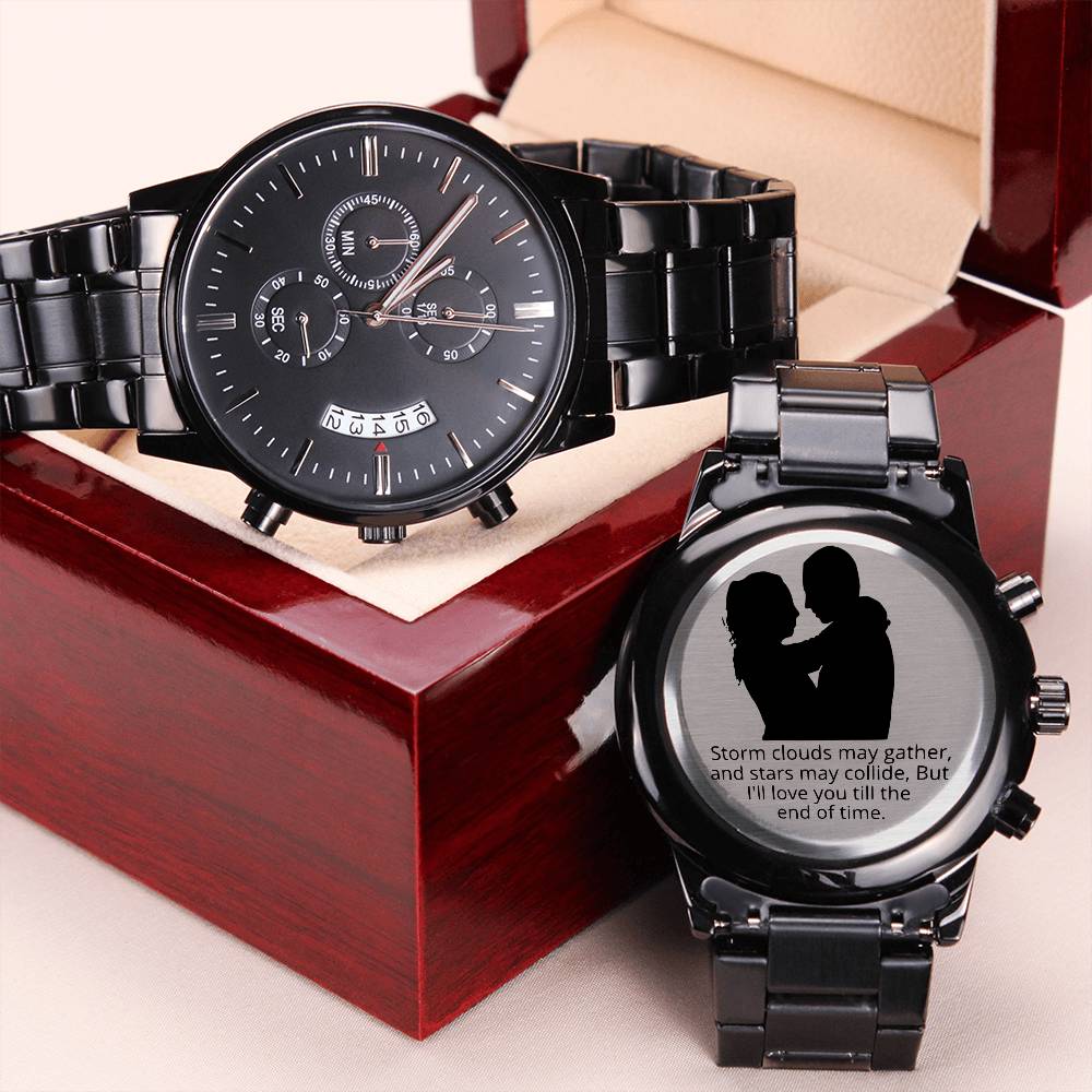 Gift To My Man - Engraved Design Black Chronograph Watch -till The End Of Time Quote Engraving Chronograph Watch