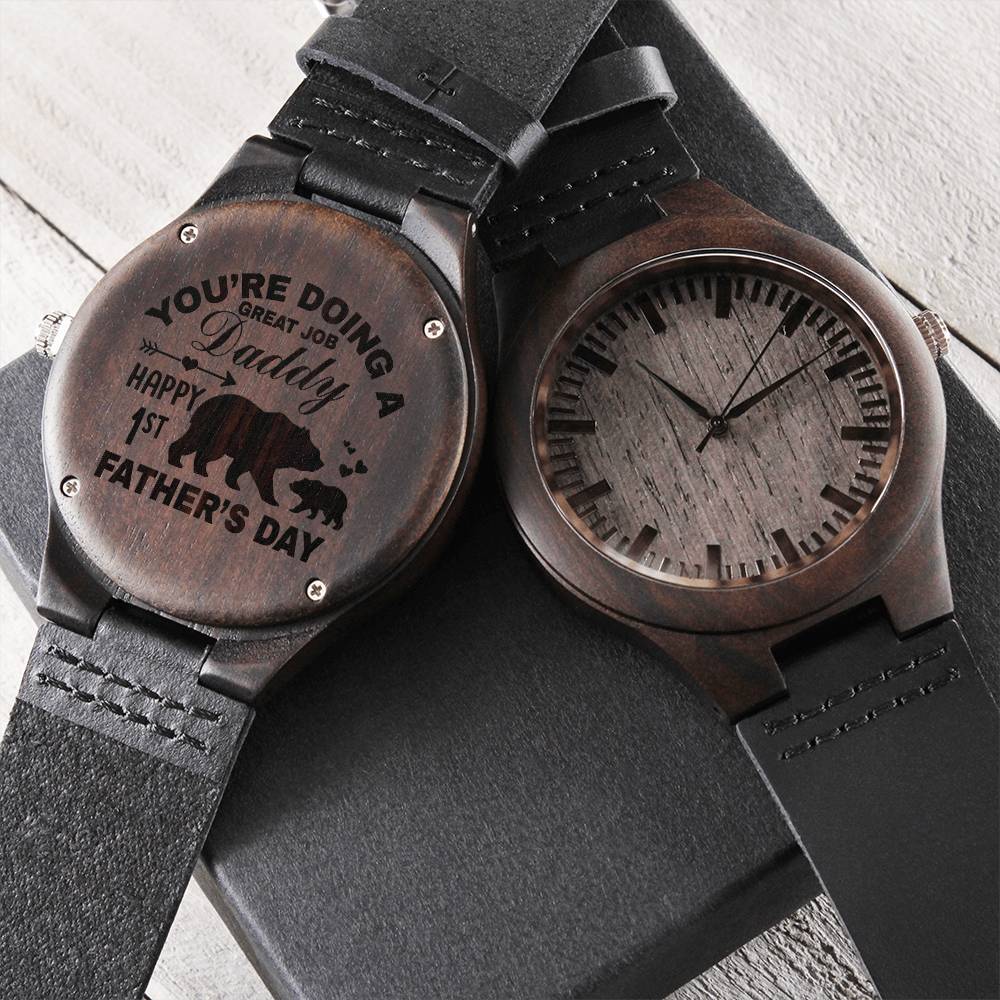 You're Doing A Great Job Daddy - Happy First Father's Day - Engraved Luxury Watch Gift - Daddy You're My Favorite Supe Engraved Wooden Watch