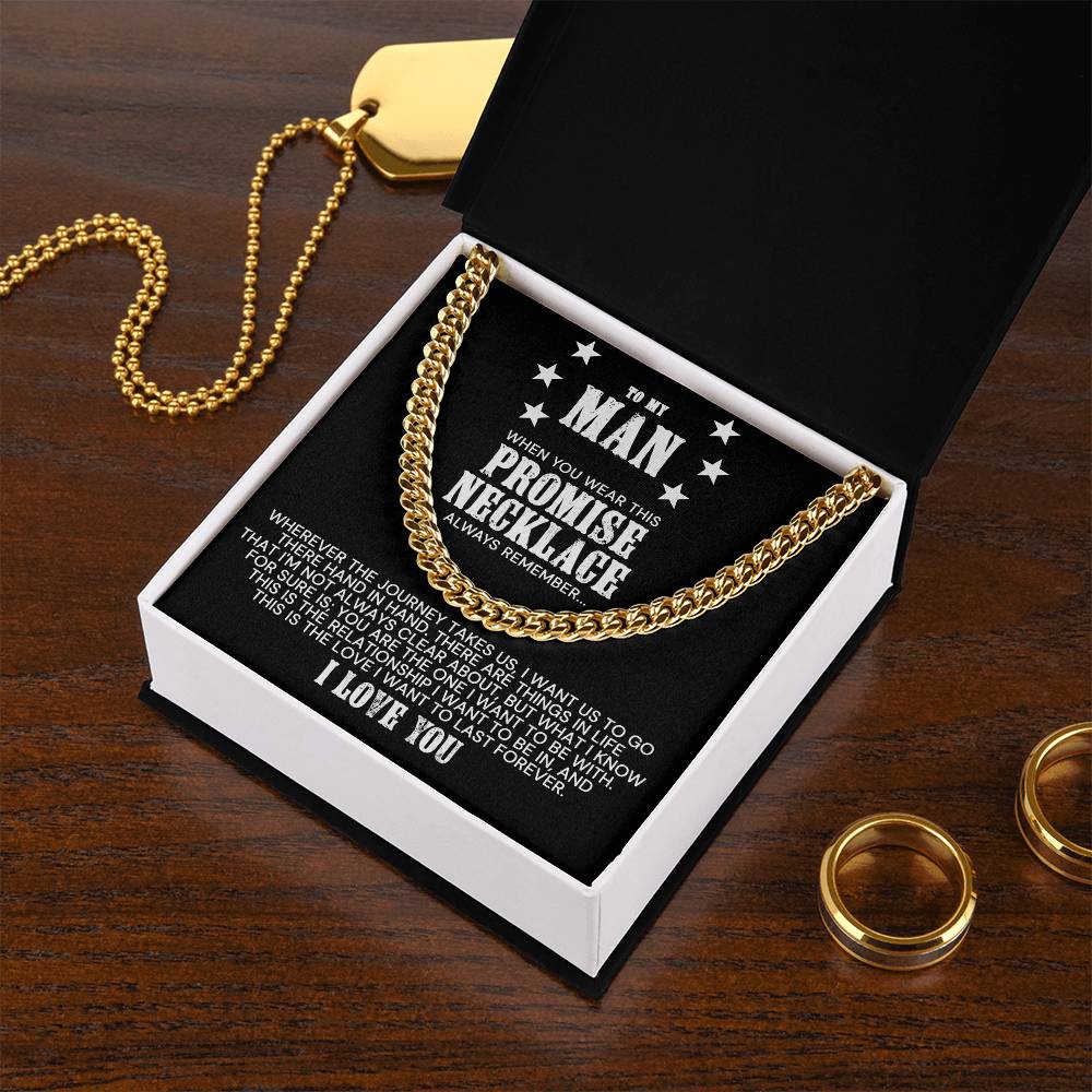 To My Man - This Is The Love I Want To Last - Cuban Link Chain Necklace