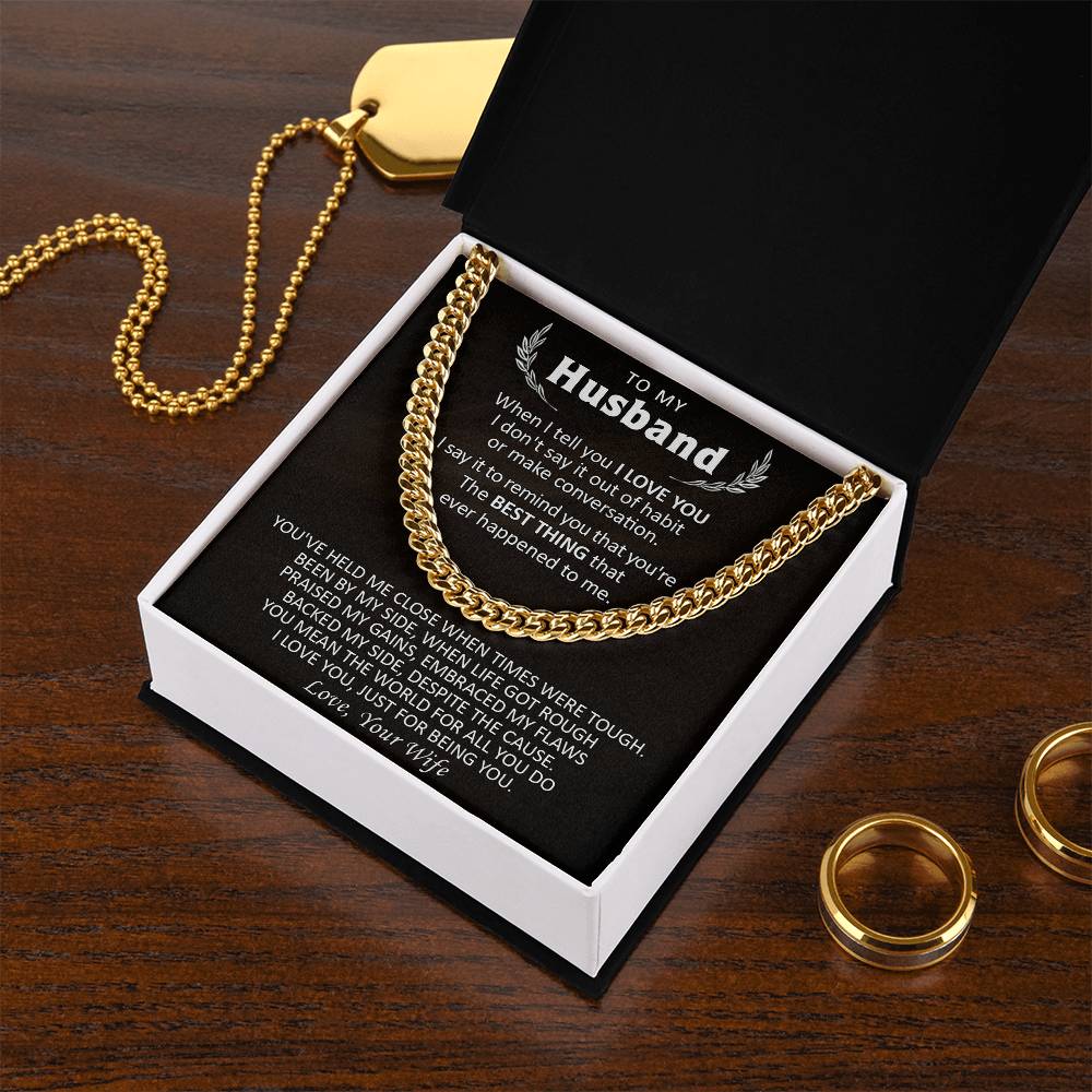 Gift For Husband - Be You - Cuban Cuban Link Chain