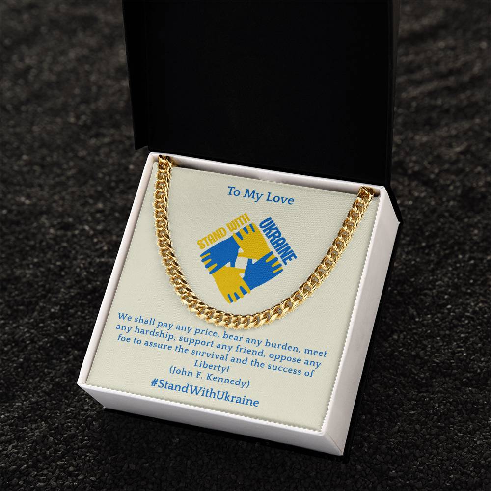 To My Love - Cuban Chain Link Necklace - We Shall Pay Any Price - Ukraine Collection Cuban Link Chain