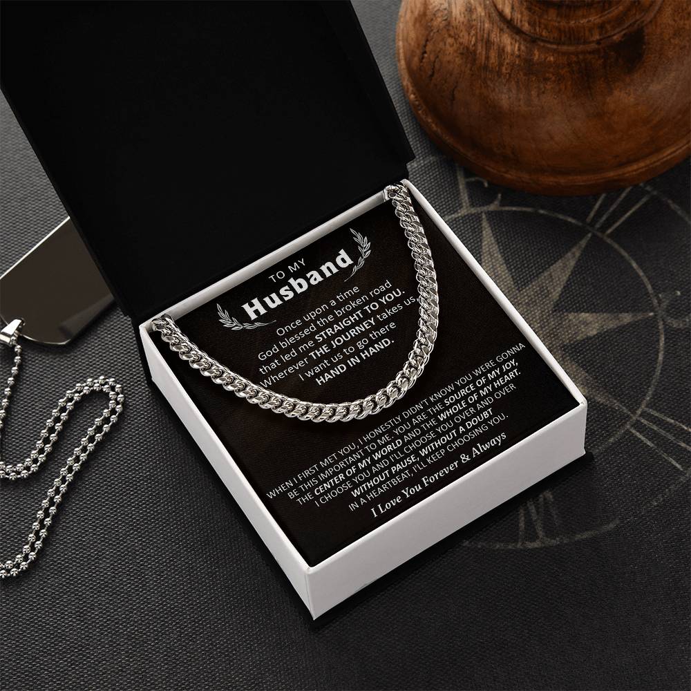 Gift For Husband - Choose You - Cuban Cuban Link Chain