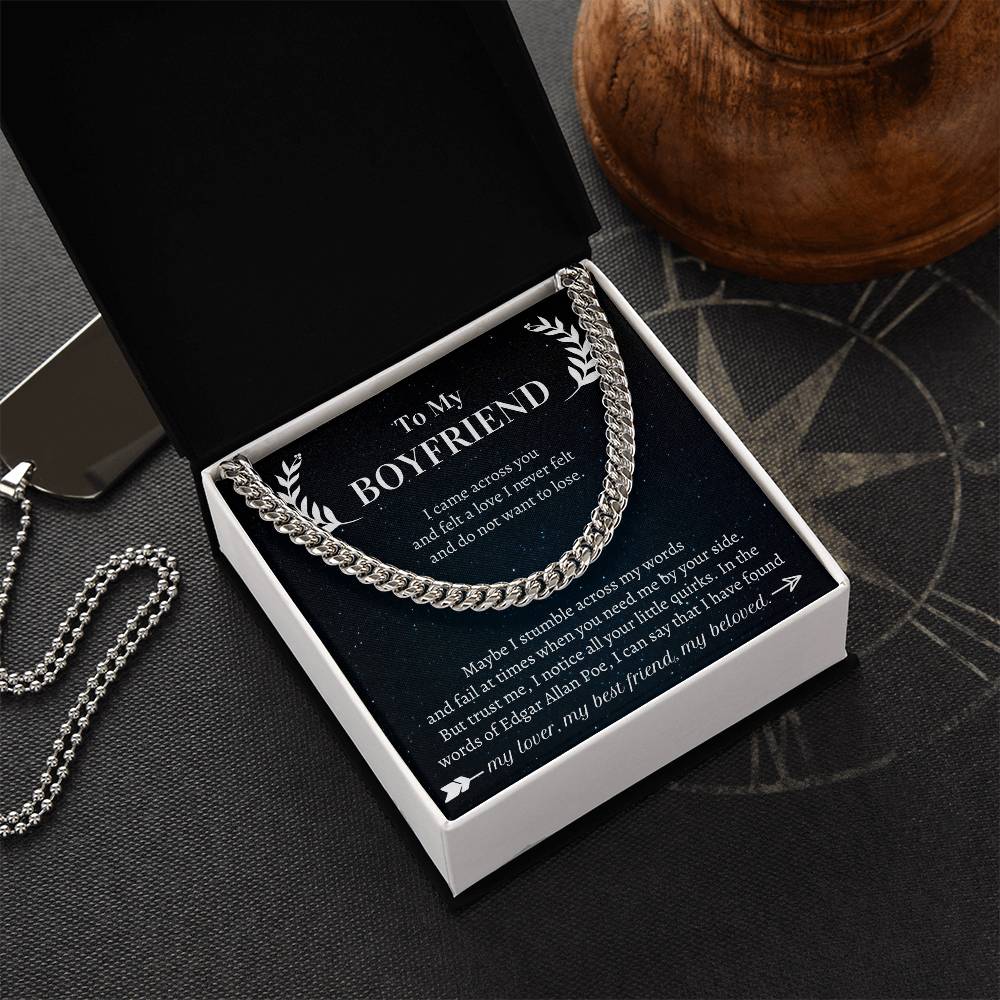 Valentine's Gift Boyfriend - I Came Across You  And Felt A Love I Never Felt  And Do Not Want To Lose Cuban Link Chain