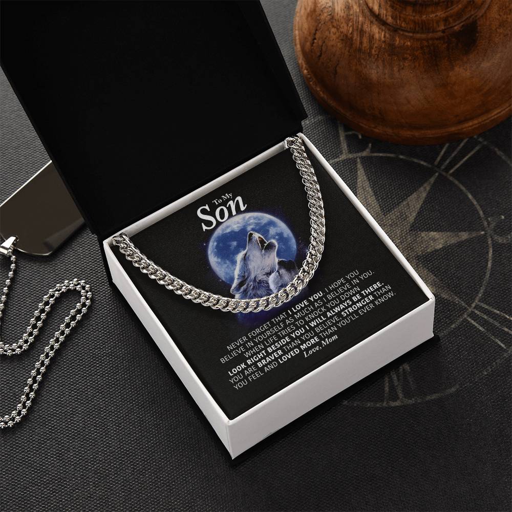 To My Son - I Will Always Be There - Cuban Link Chain