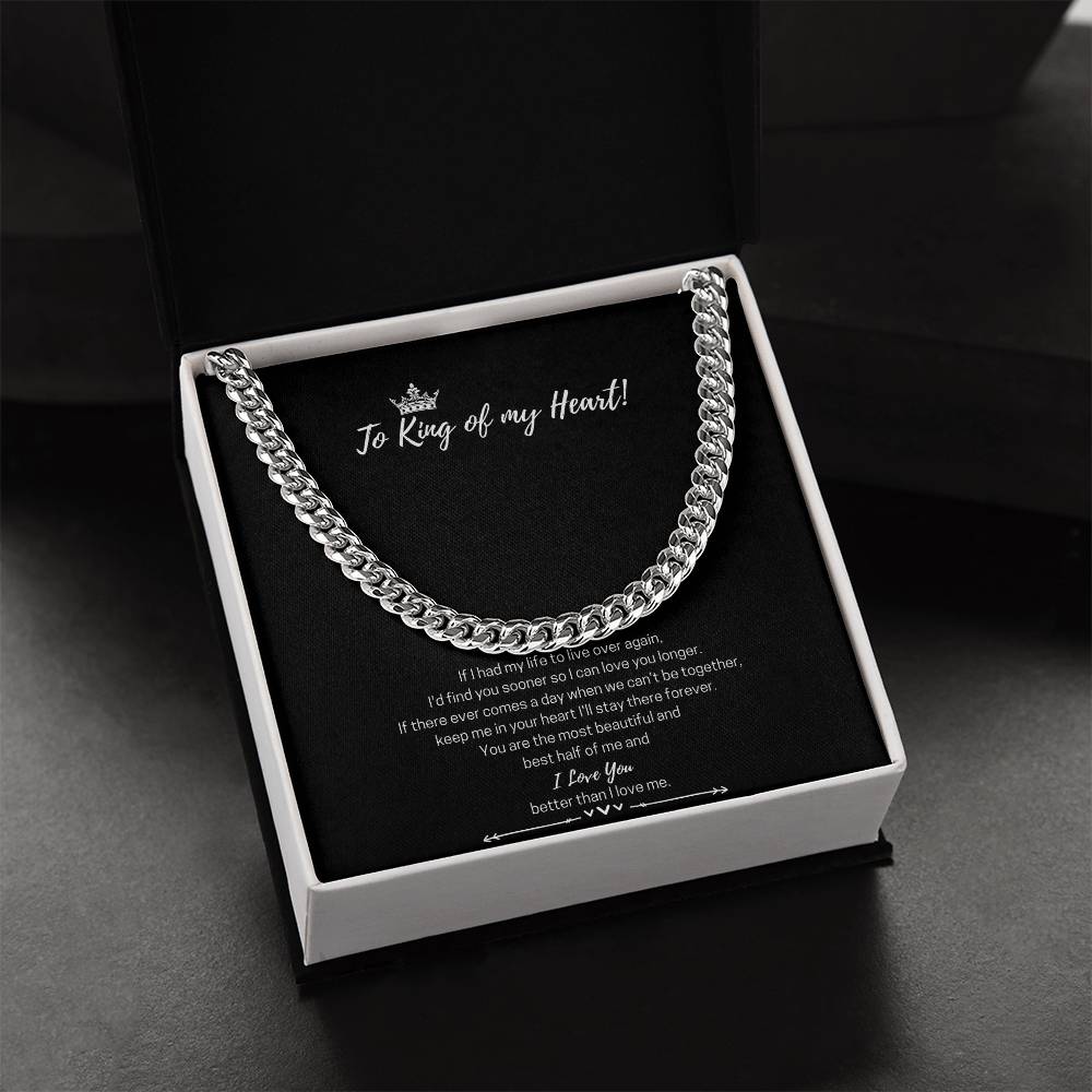 To The King Of My Heart Cuban Link Chain