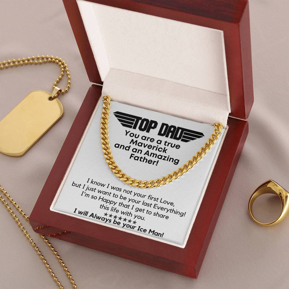 Top Dad Always Your Ice Man! Gift For Him Cuban Link Chain