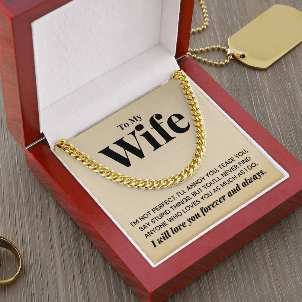 To My Wife - You'll Never Find - Cuban Link Chain Necklace