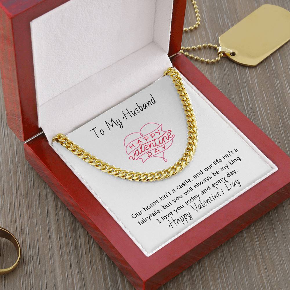 To My Husband You Will Always Be My King Thick Link Chain Cuban Link Chain