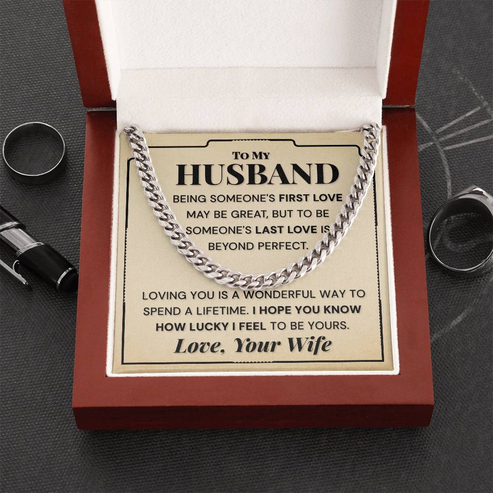 My Husband - I Hope You Know How Luck I Feel - Cuban Link Chain Necklace