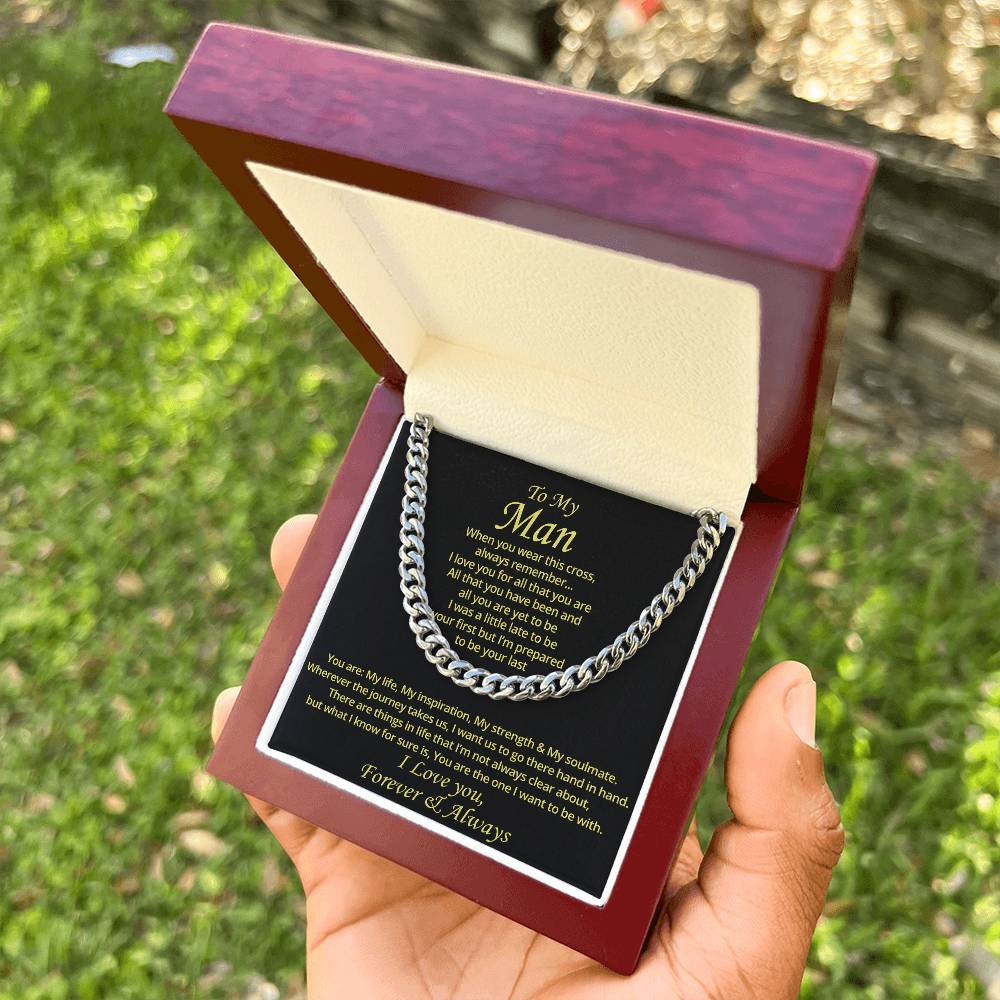 To My Man - I Want To Be With  Cuban Link Chain Necklace
