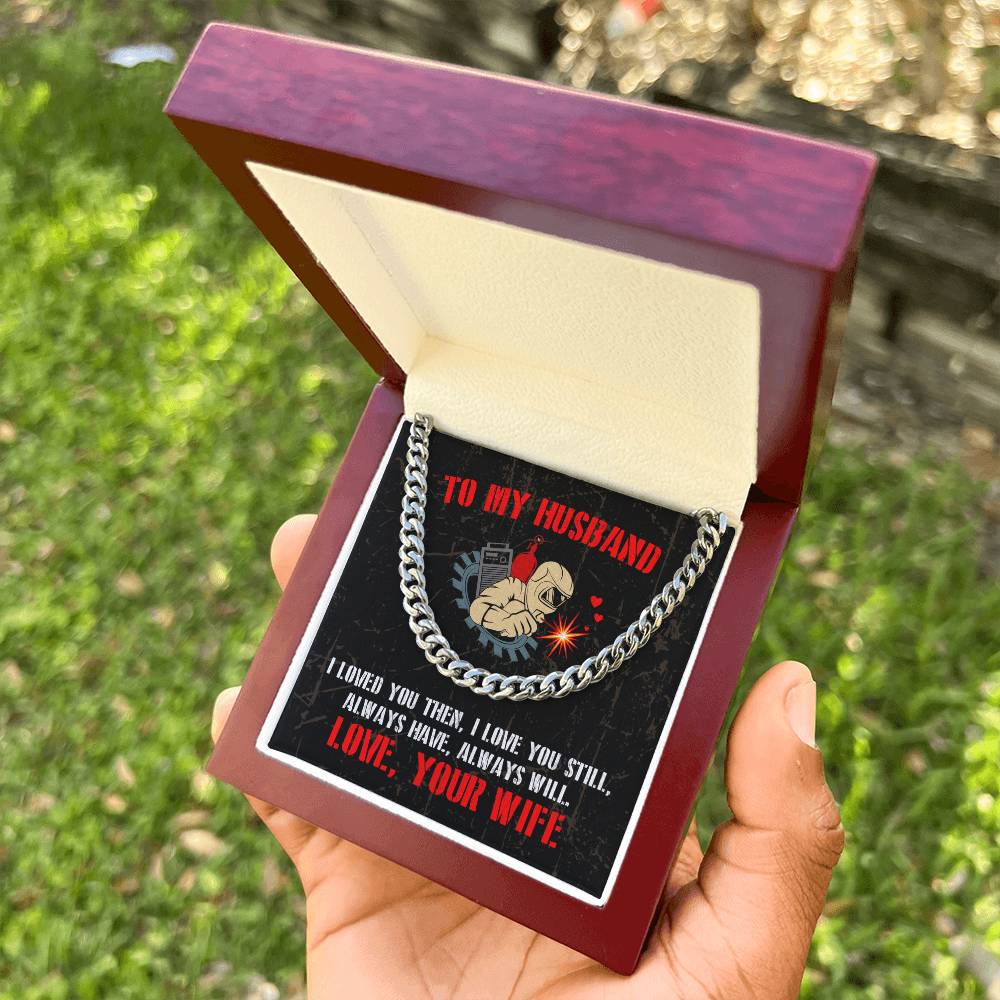 To My Welder - Cuban Link Chain