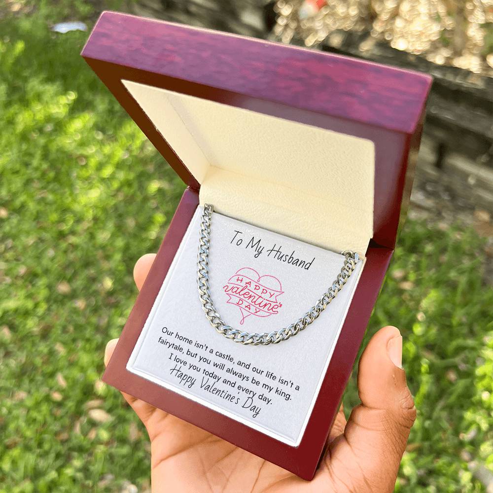 To My Husband You Will Always Be My King Thick Link Chain Cuban Link Chain