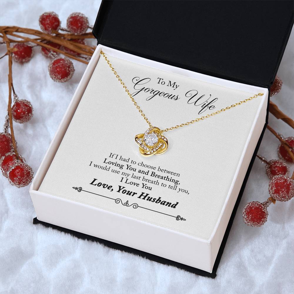 Limited Edition - To My Gorgeous Wife Necklace  - Get Your Love Knot Necklace