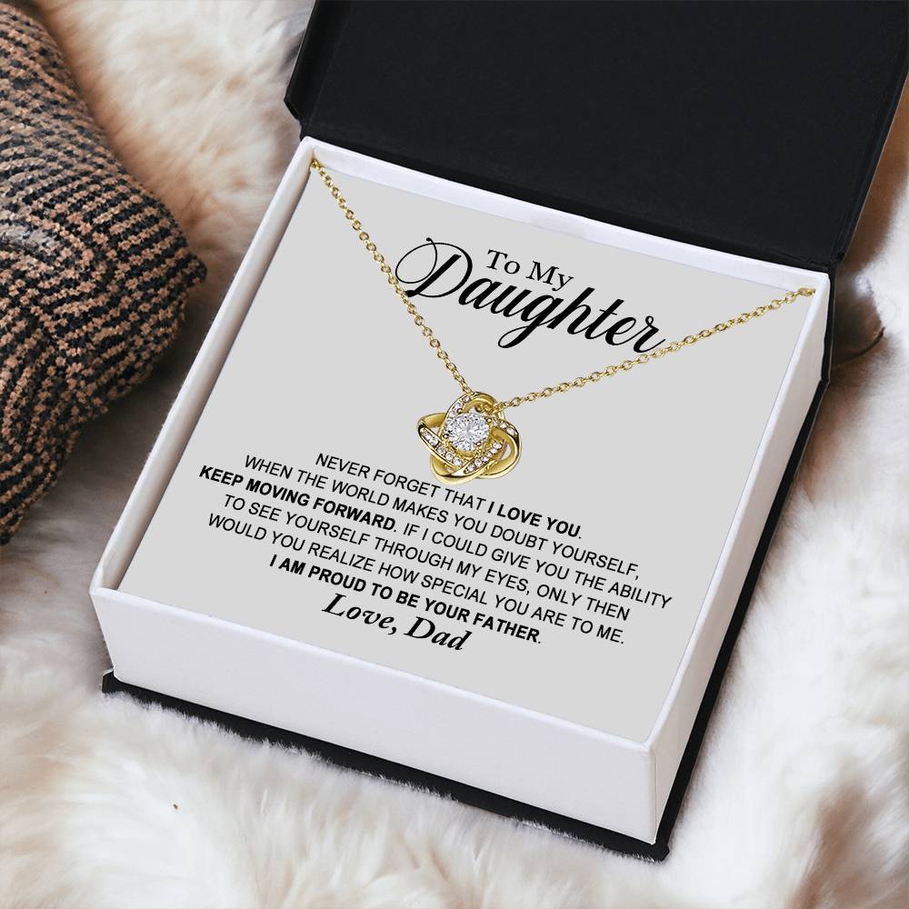 Daughter - Proud To Be Your Father - Ne Love Knot Necklace