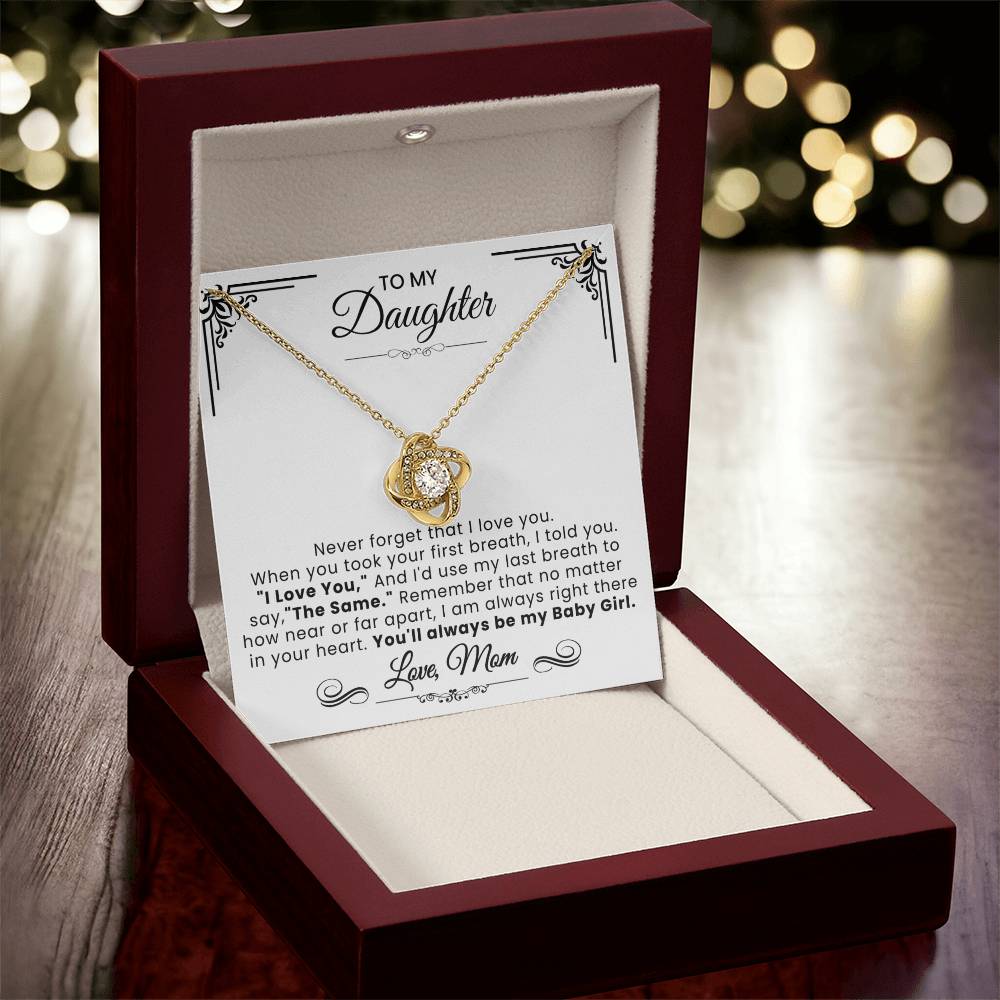 To My Daughter - Never Forget That  Love Knot Necklace