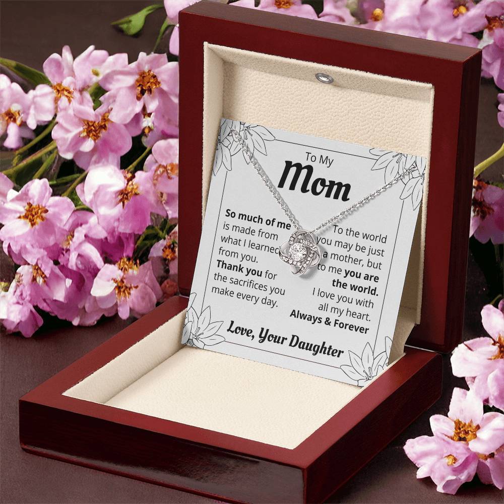 To My Mom - So Much Of Me -The Love Knot Necklace Love Knot Necklace
