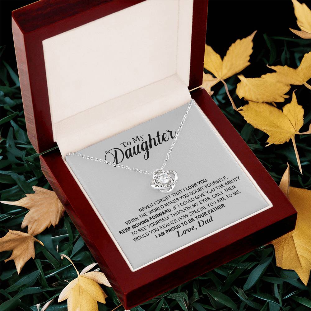 Daughter - Proud To Be Your Father - Ne Love Knot Necklace
