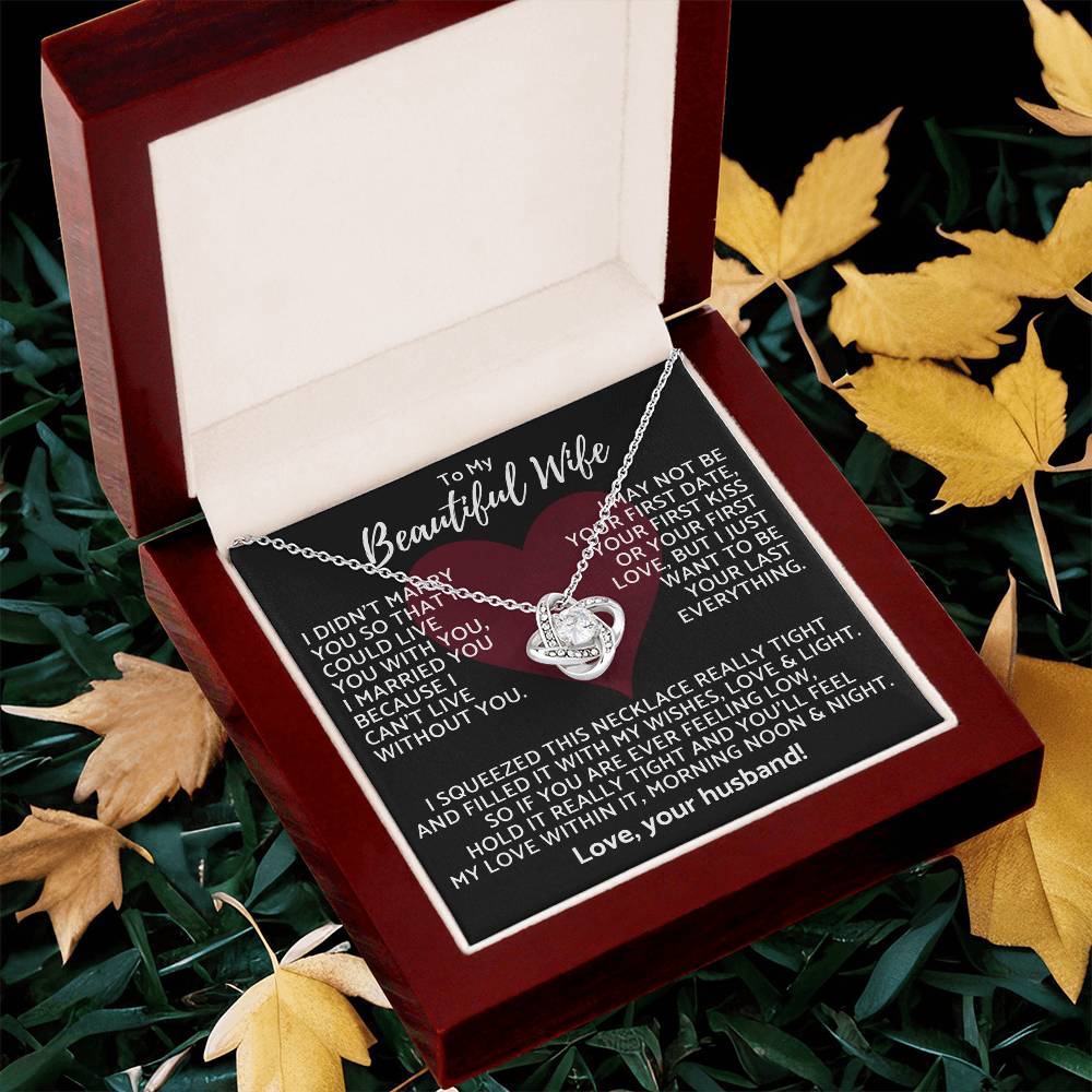 Premium Gift For Wife I Can't Live Without You Necklace Love Knot Necklace