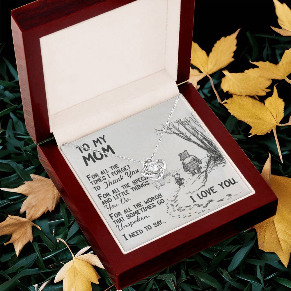 To My Mom For All The Time I Forget To Thank You Necklace For Mom Happy Mother's Day Love Knot Necklace