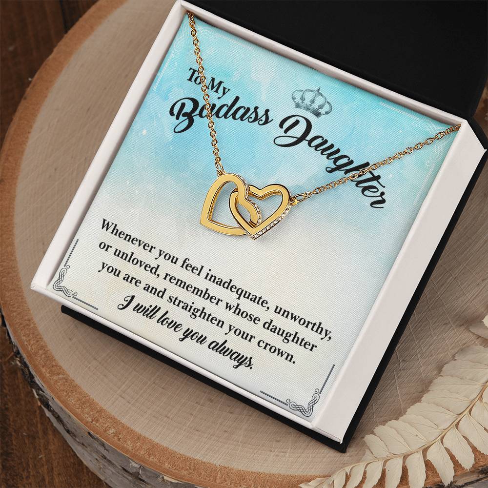 To My Badass Daughter- I Will Always Love You- Necklace Interlocking Hearts Necklace